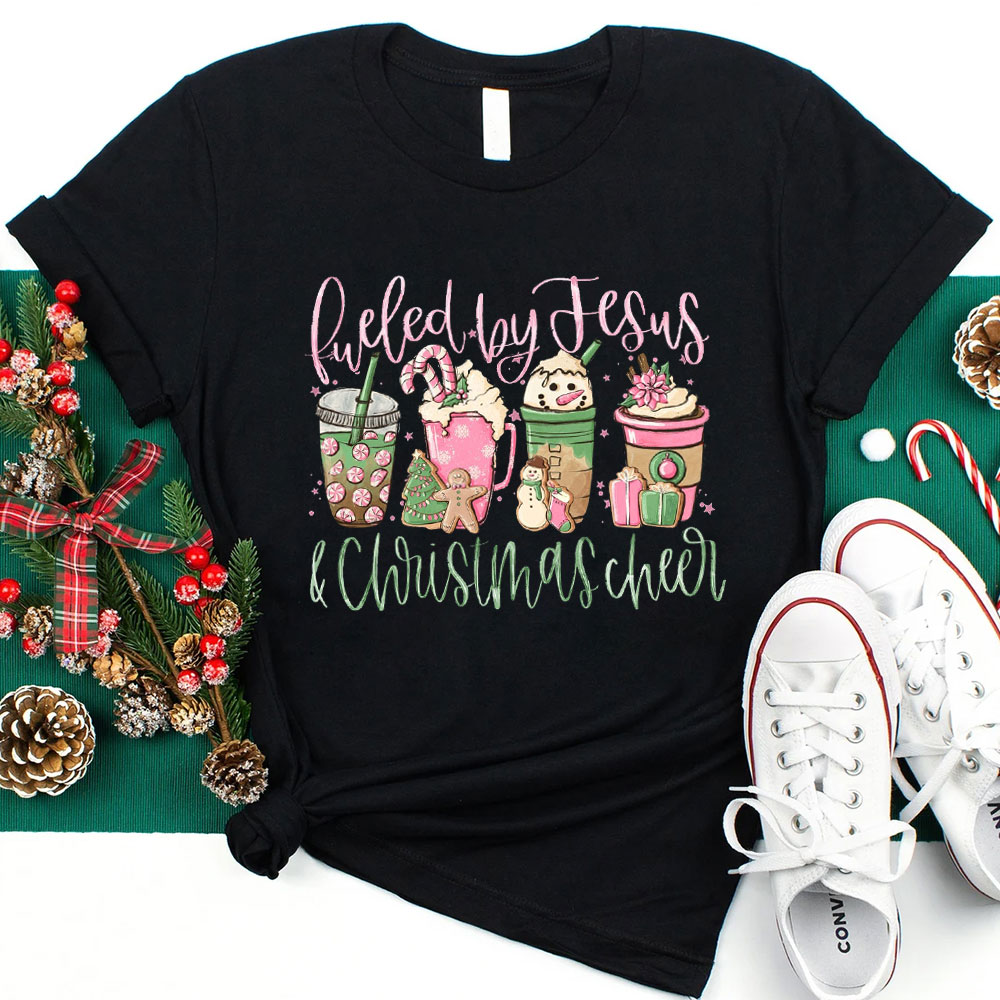Fueled by Jesus and Christmas Cheer Shirt