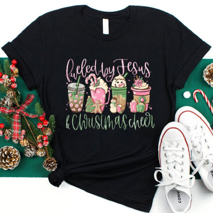 Fueled by Jesus and Christmas Cheer Shirt