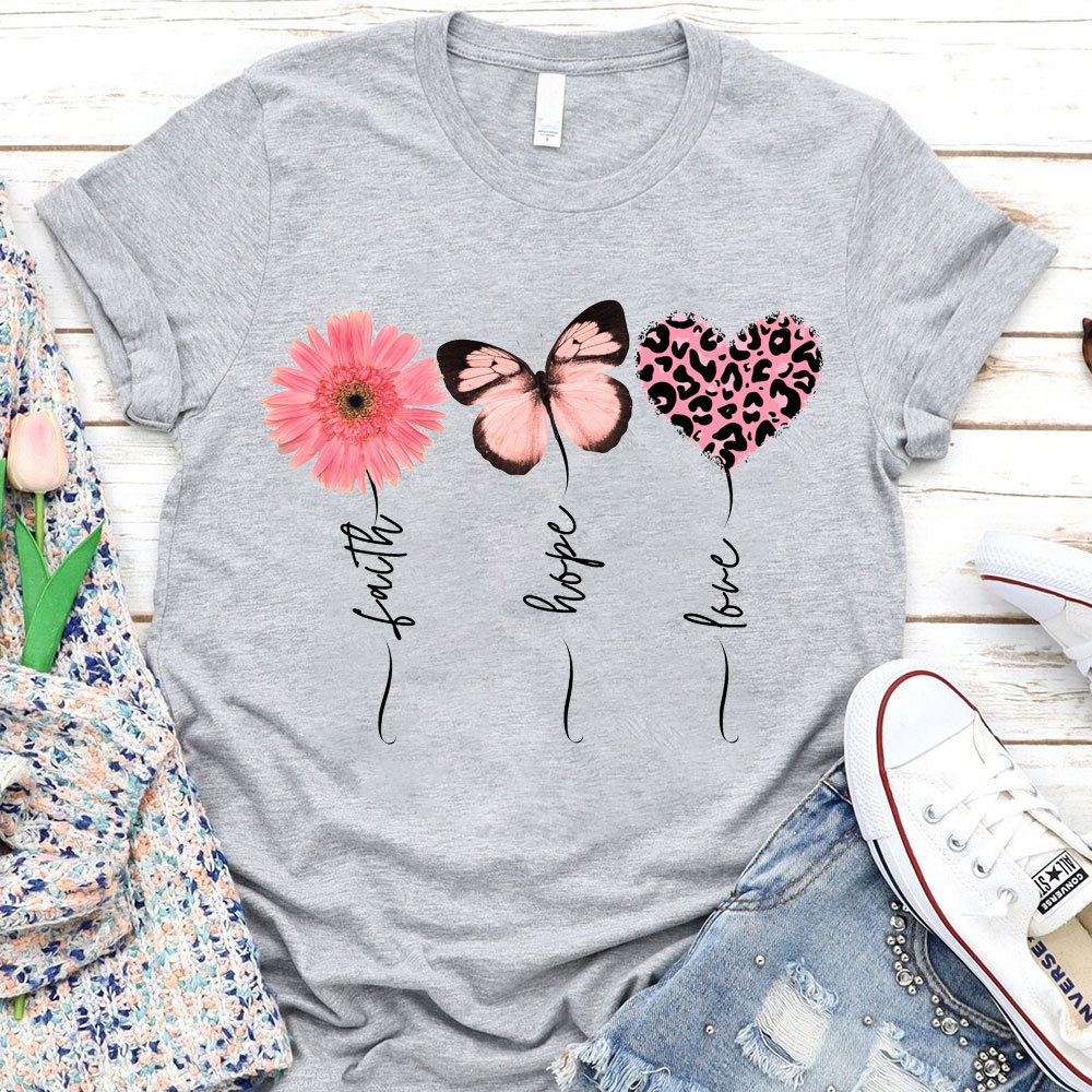 Faith Love Hope Flower Butterfly Heart Christian Shirt