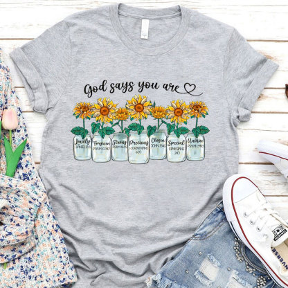God Says You Are Christian T-Shirt