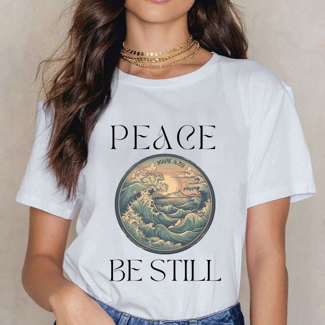 Peace and Be Still T-Shirt