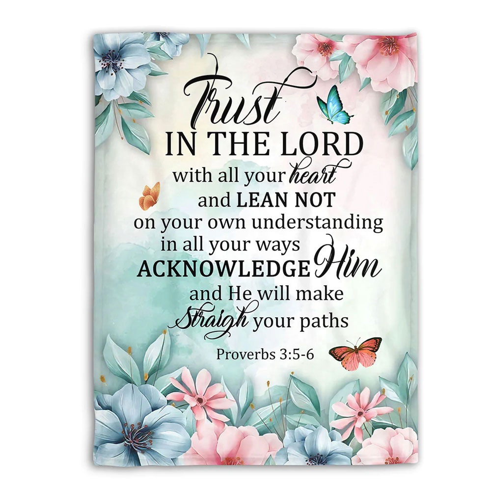 Trust in the Lord with all Your Heart Fleece Blanket