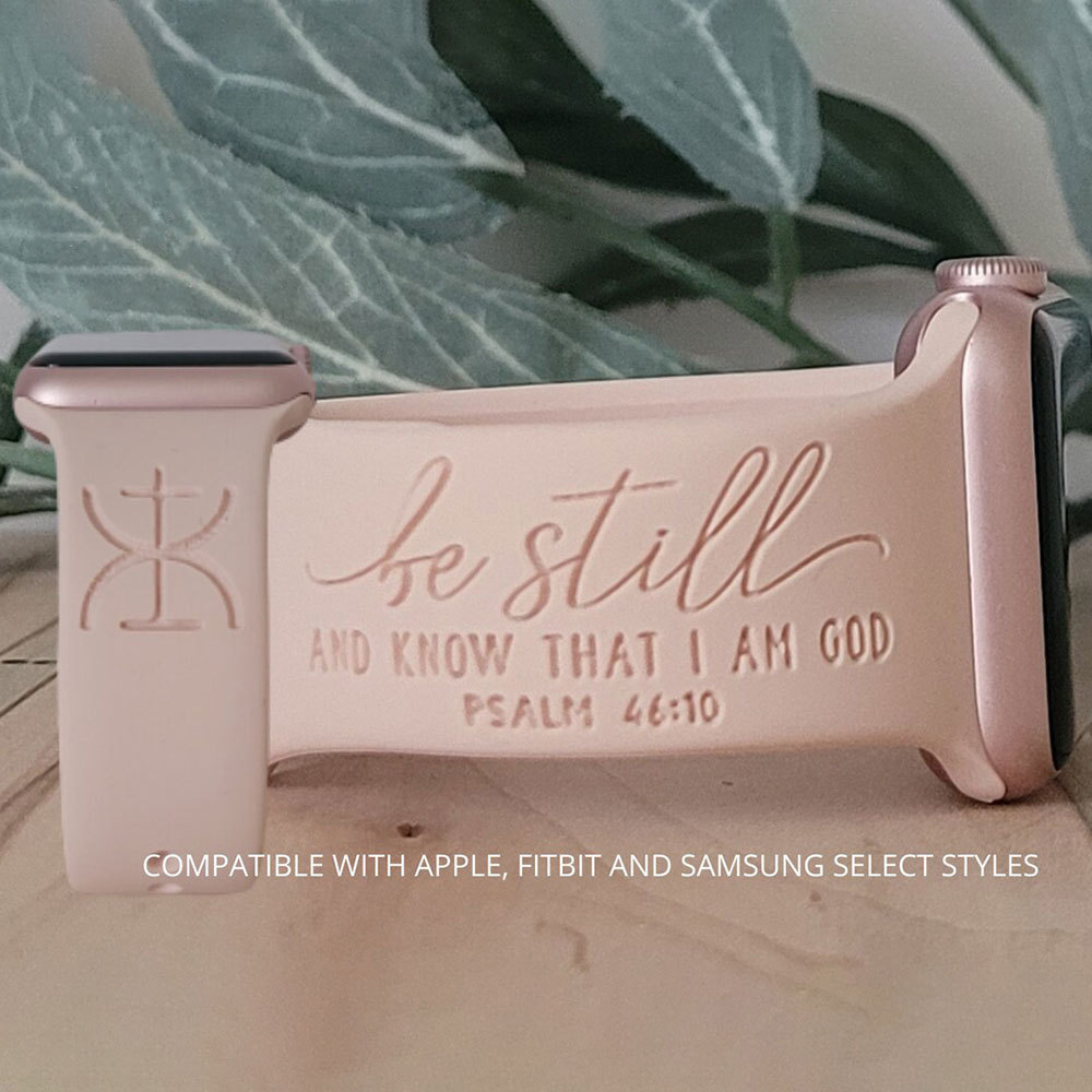 Be Still and Know that I Am God Watch Band