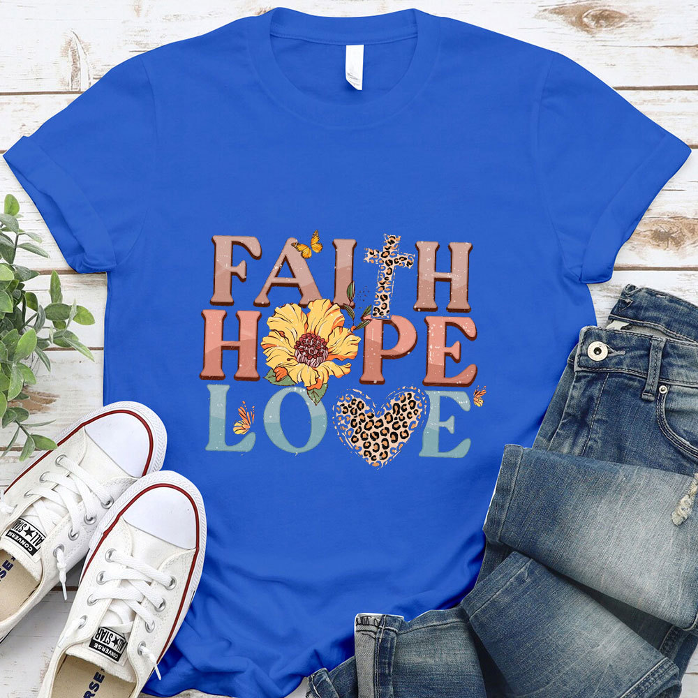 Faith Hope Love T-Shirt
