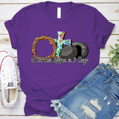 A Lot Can Happen in 3 Days Flower Cross Shirt