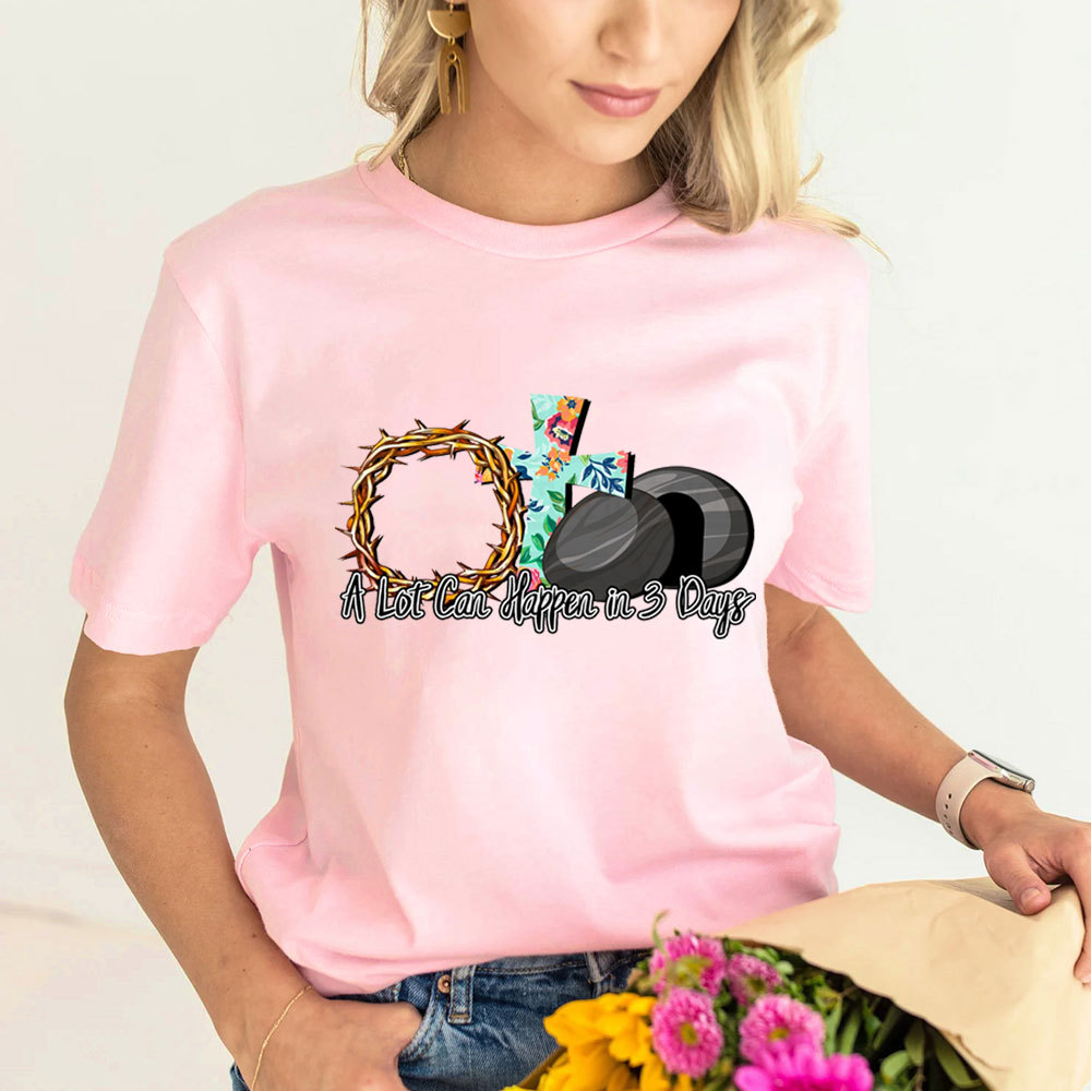 A Lot Can Happen in 3 Days Flower Cross Shirt