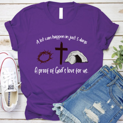 A Lot Can Happen in 3 Days Jesus Easter Christian Shirt