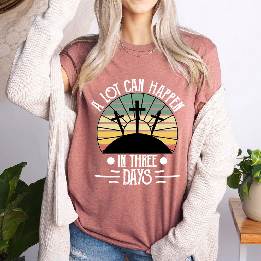 A Lot Can Happen in 3 Days Retro Easter Shirt