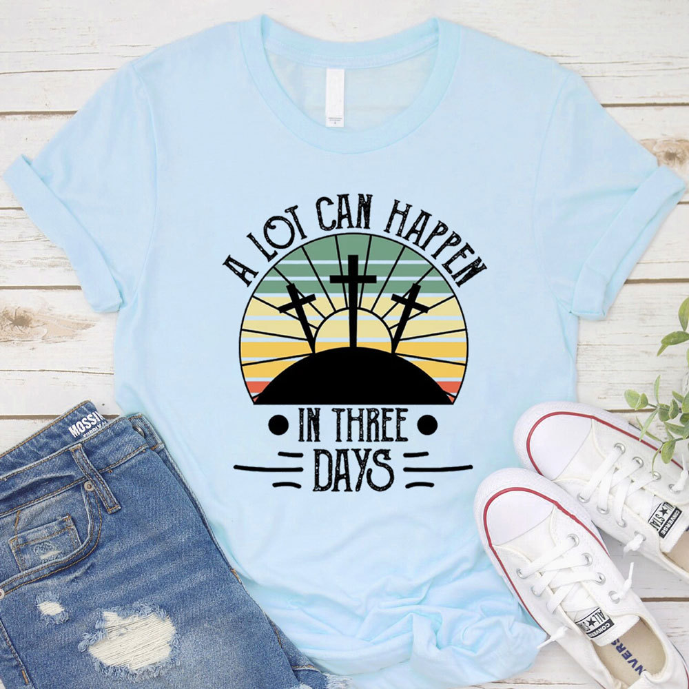 A Lot Can Happen in 3 Days Retro Easter Shirt
