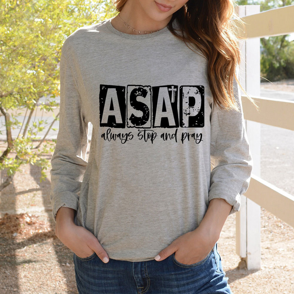 ASAP Always Stop And Pray Long Sleeve Shirt