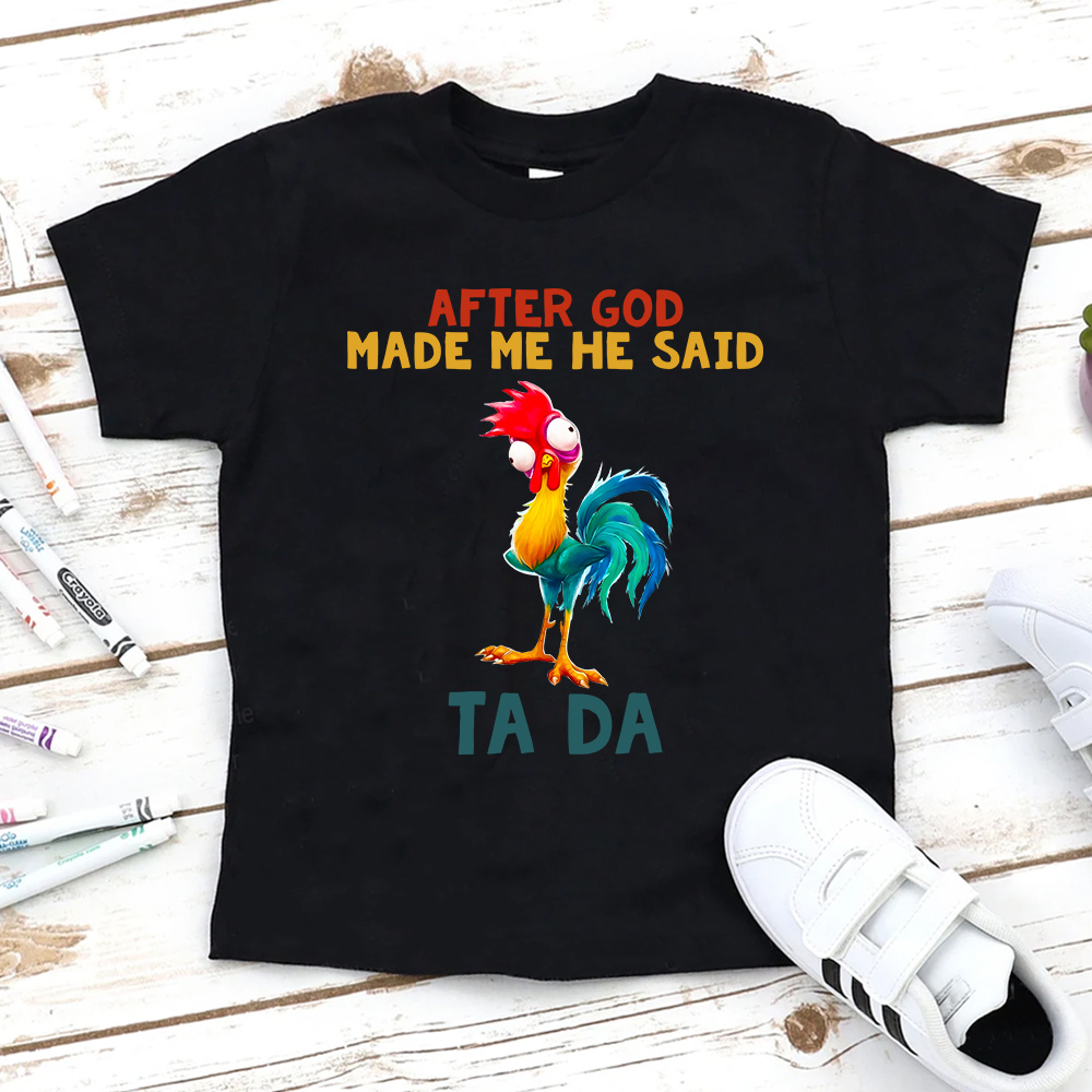 After God made me he said TA DA Kids T-Shirt Sale-GuidingCross