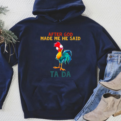 After God Made Me He Said Ta Da Vintage Piping Hoodie