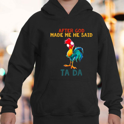 After God Made Me He Said Ta Da Vintage Piping Hoodie