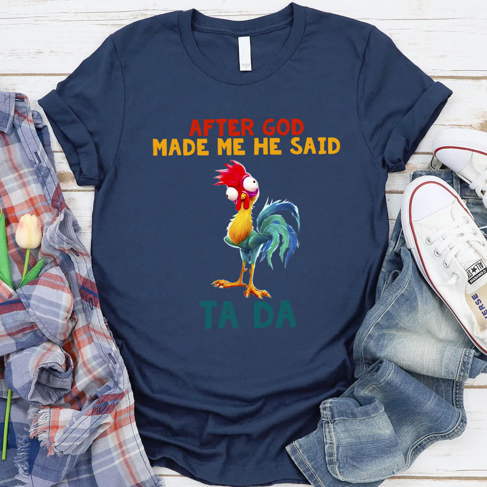 After God Made Me He Said Ta Da Vintage Christian T-Shirt