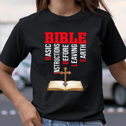 Bible Basic Instructions Before Leaving Earth Classic T-Shirt