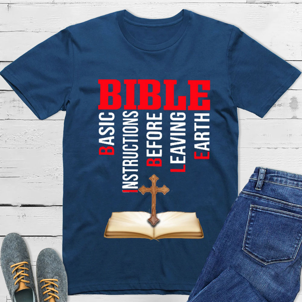 Bible Basic Instructions Before Leaving Earth Classic T-Shirt
