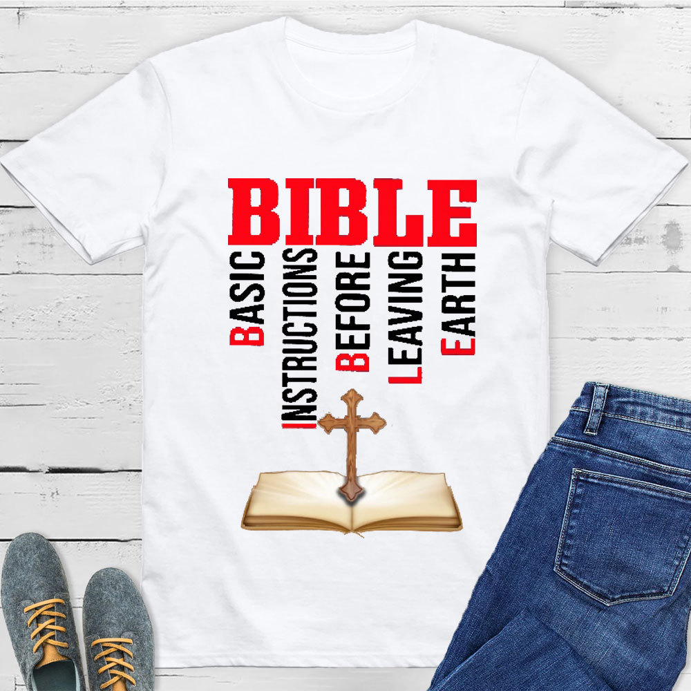Bible Basic Instructions Before Leaving Earth Classic T-Shirt