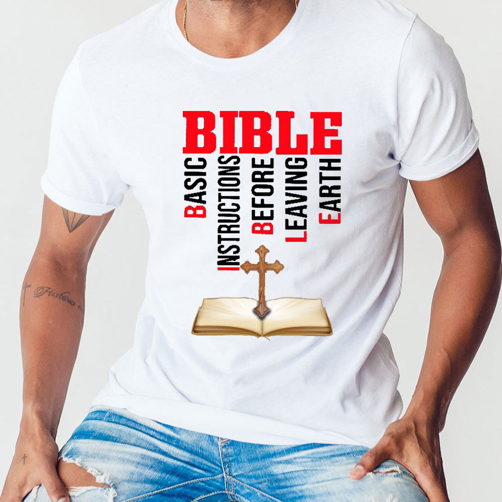 Bible Basic Instructions Before Leaving Earth Classic T-Shirt