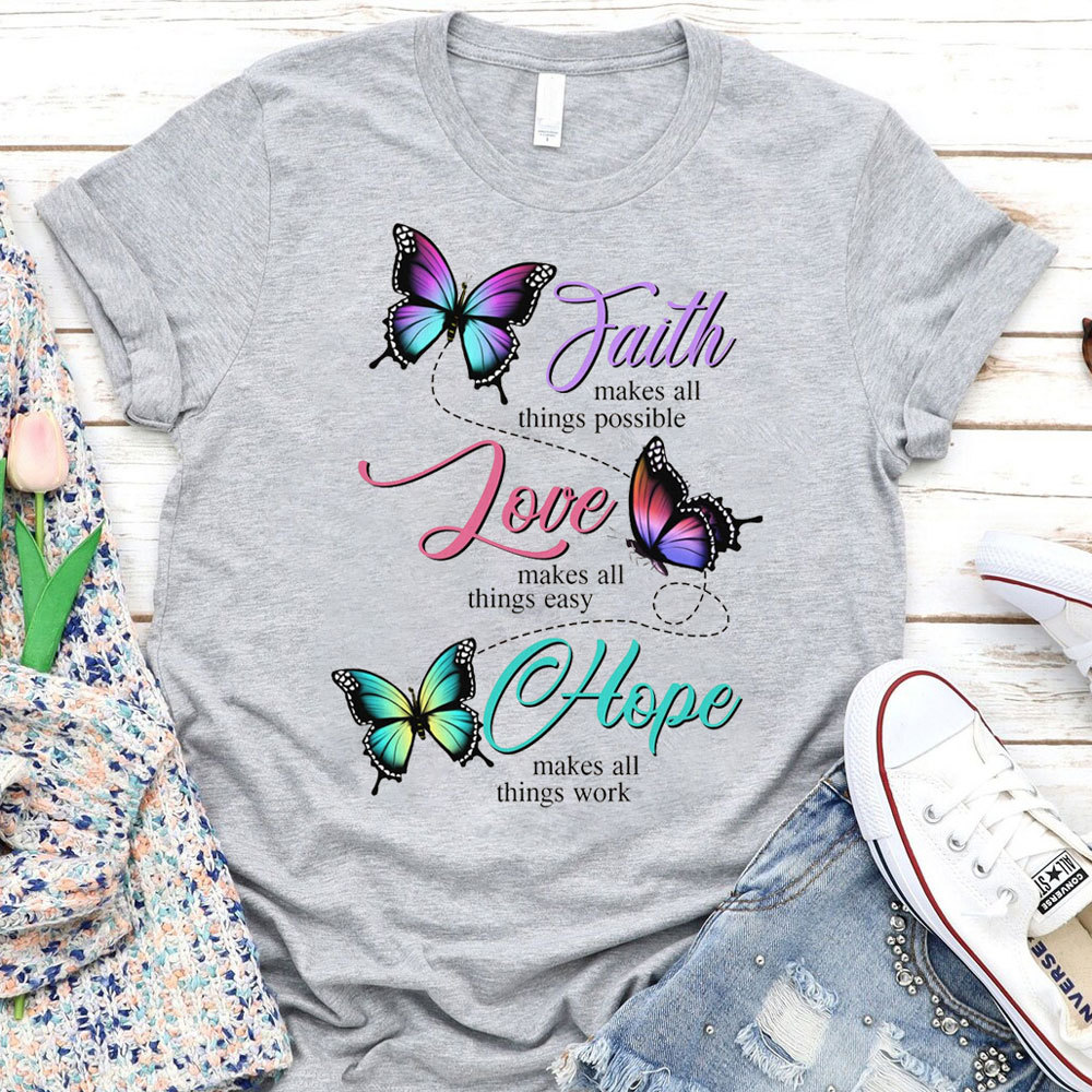 Butterfly Faith Hope Love Christian T-Shirt