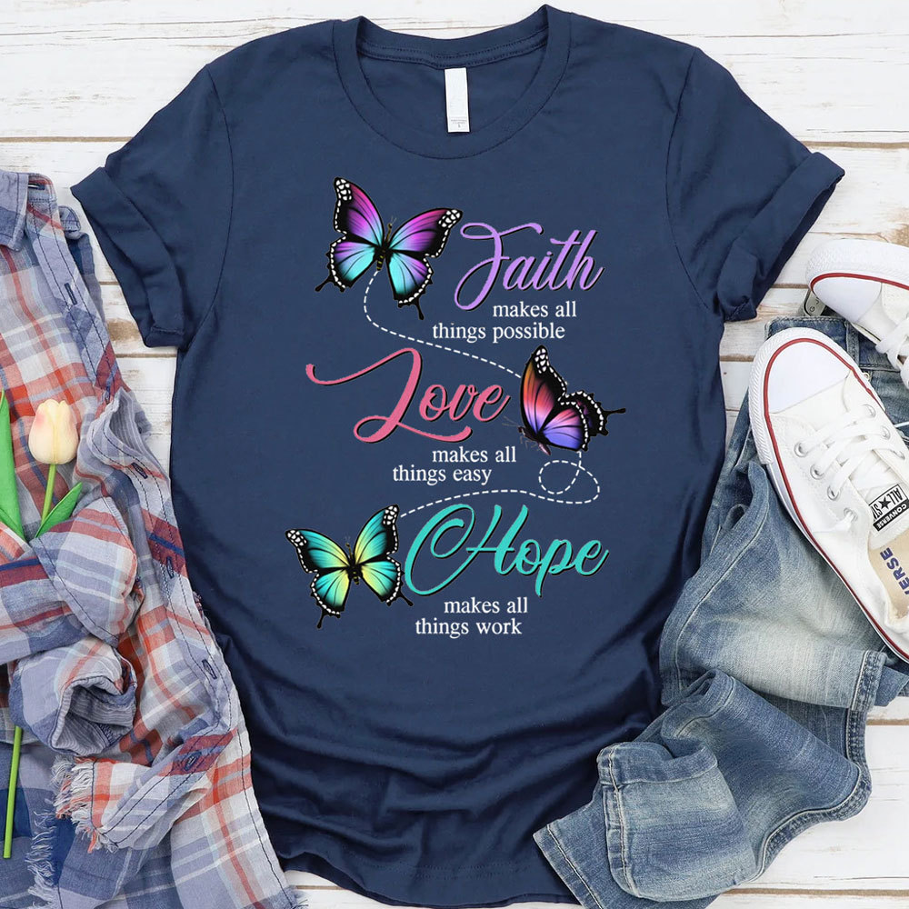 Butterfly Faith Hope Love Christian T-Shirt