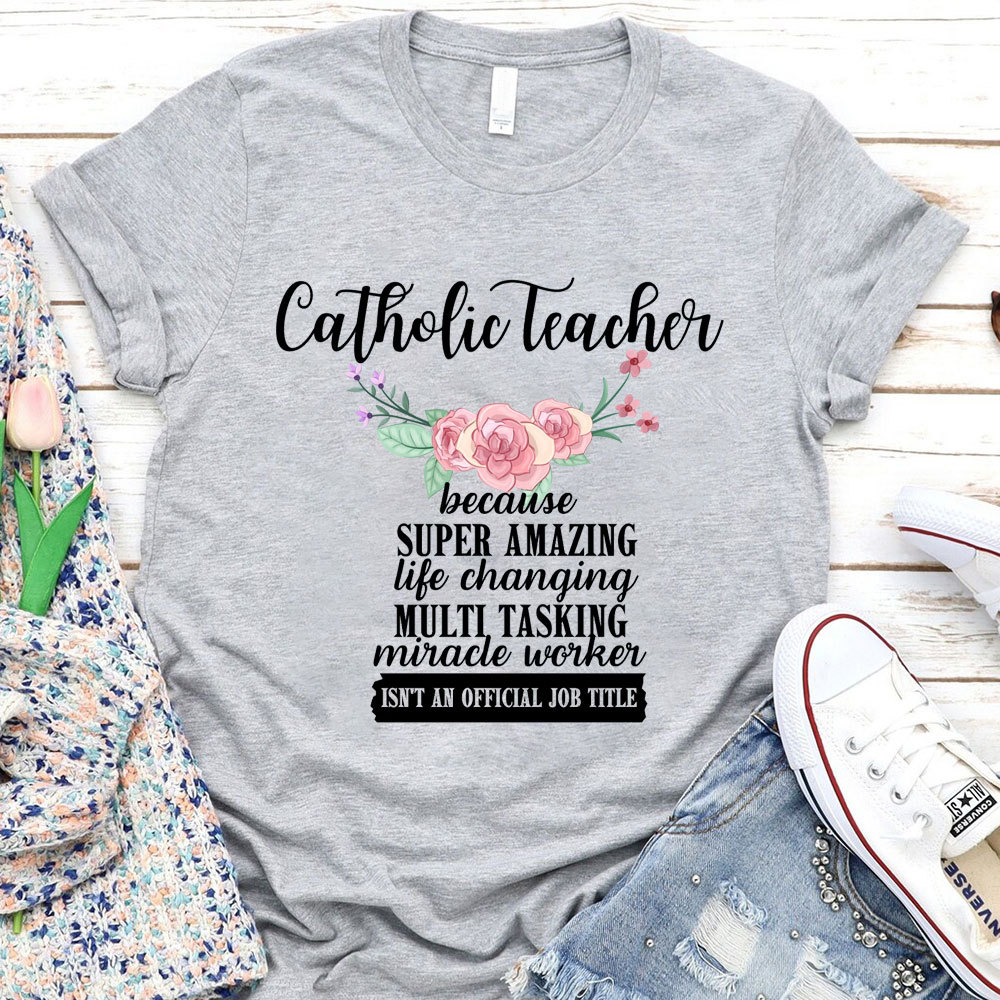 Catholic Teacher T-Shirt