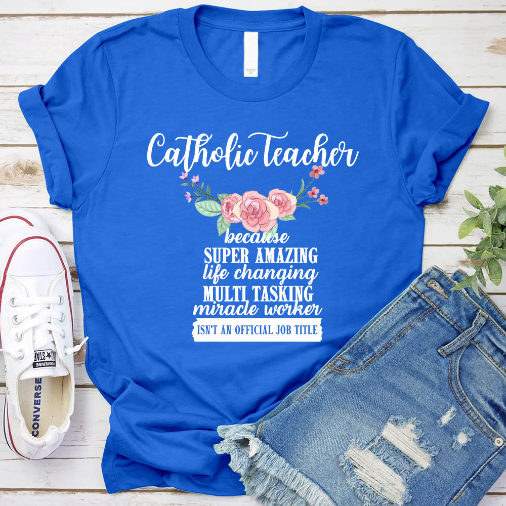 Catholic Teacher T-Shirt
