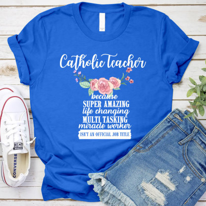 Catholic Teacher T-Shirt