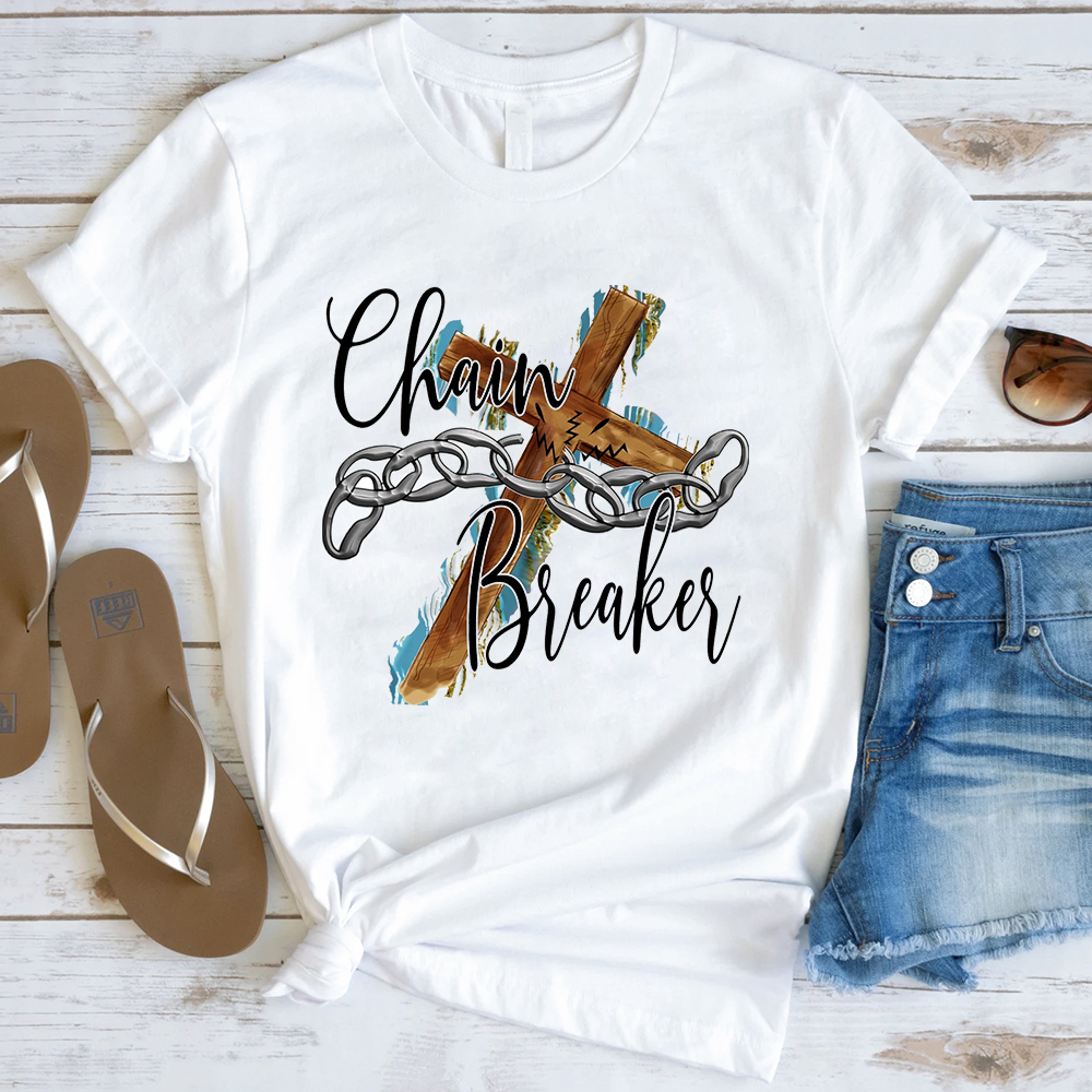 Chain Breaker Faith T-Shirt