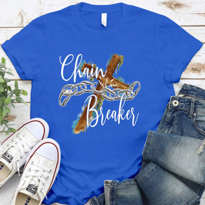 Chain Breaker Faith T-Shirt