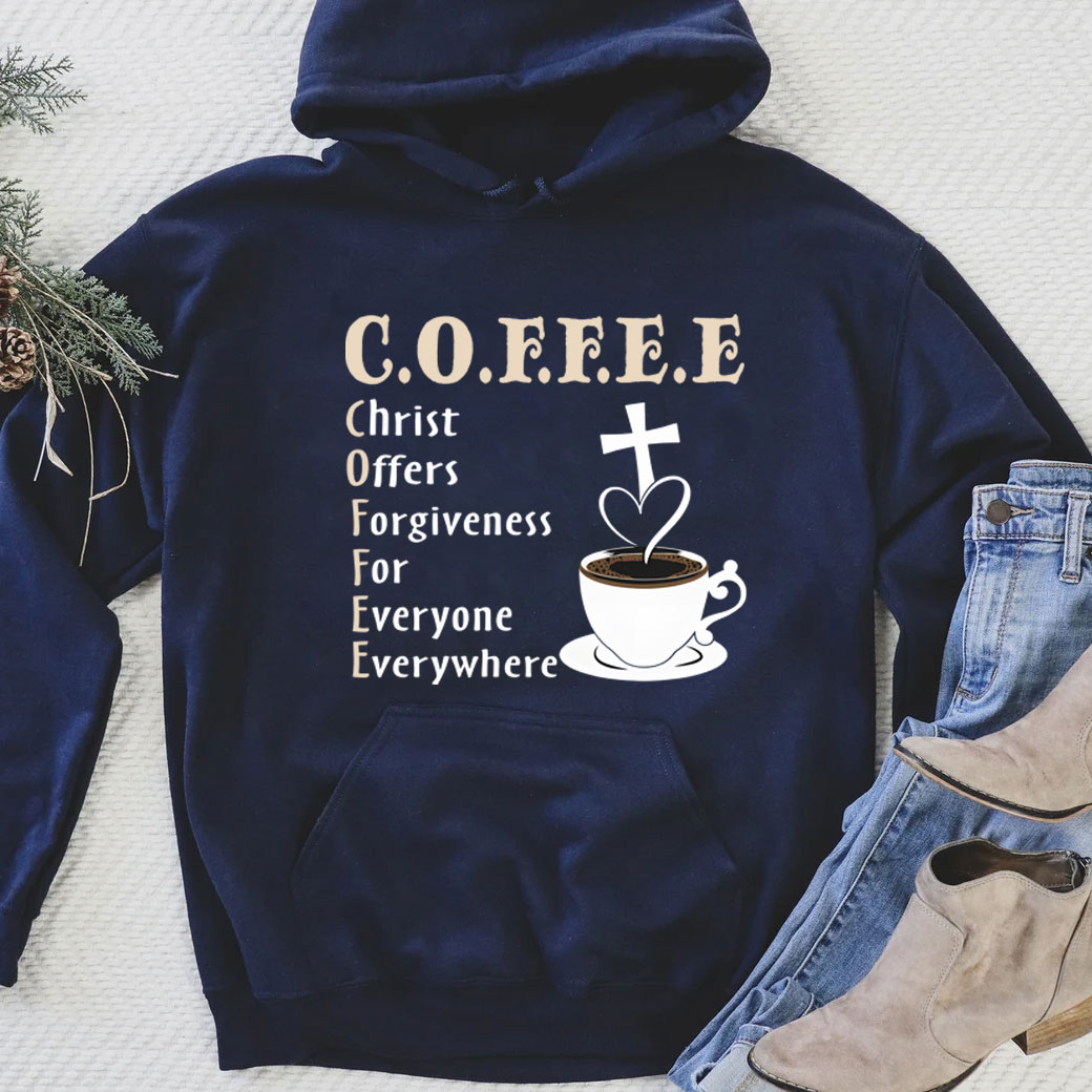 Christ Offers Forgiveness For Everyone Everywhere Hoodie