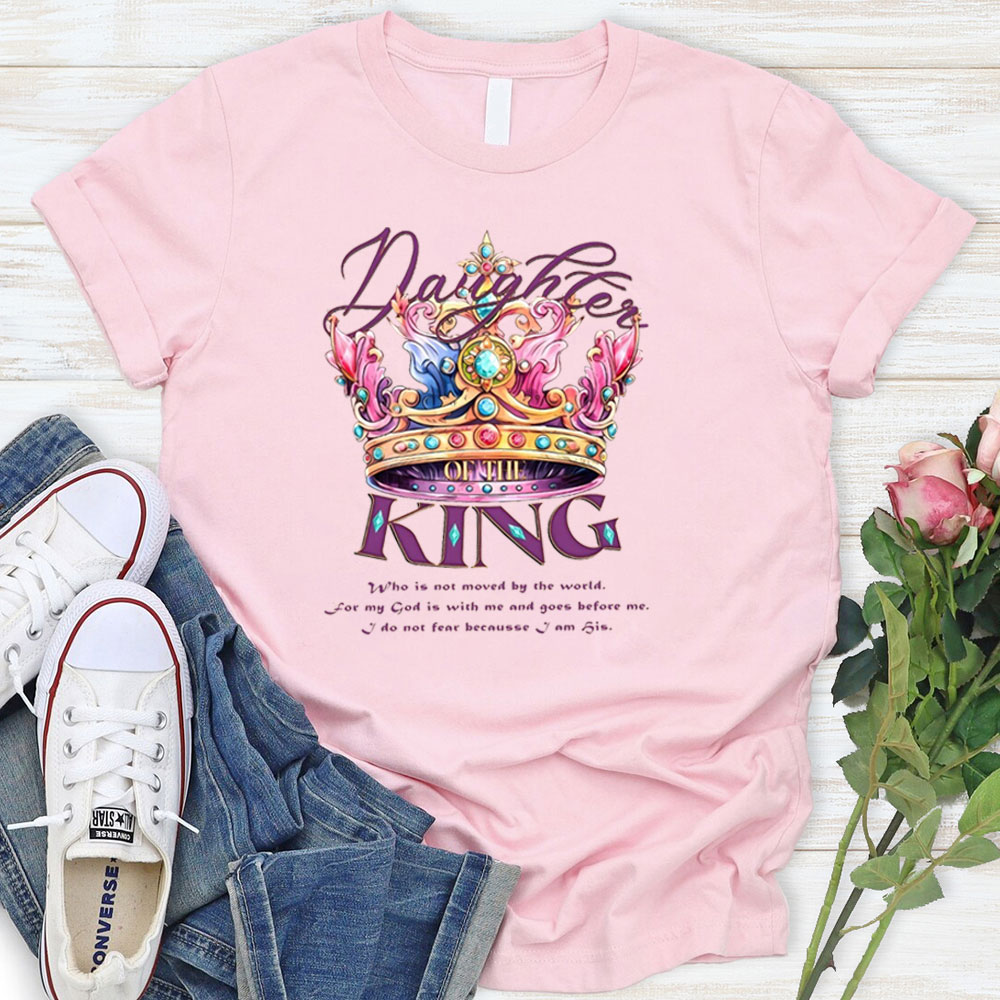Daughter Of The King Christian T-Shirt