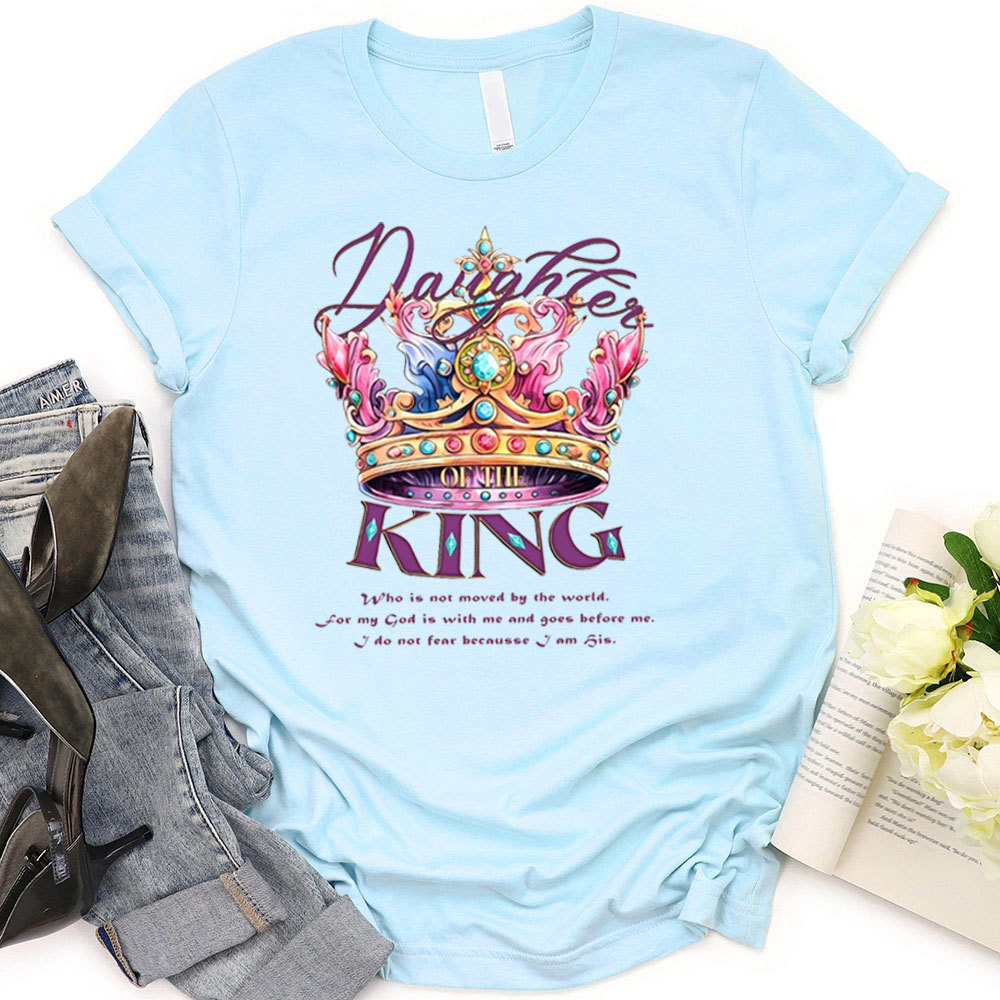 Daughter Of The King Christian T-Shirt