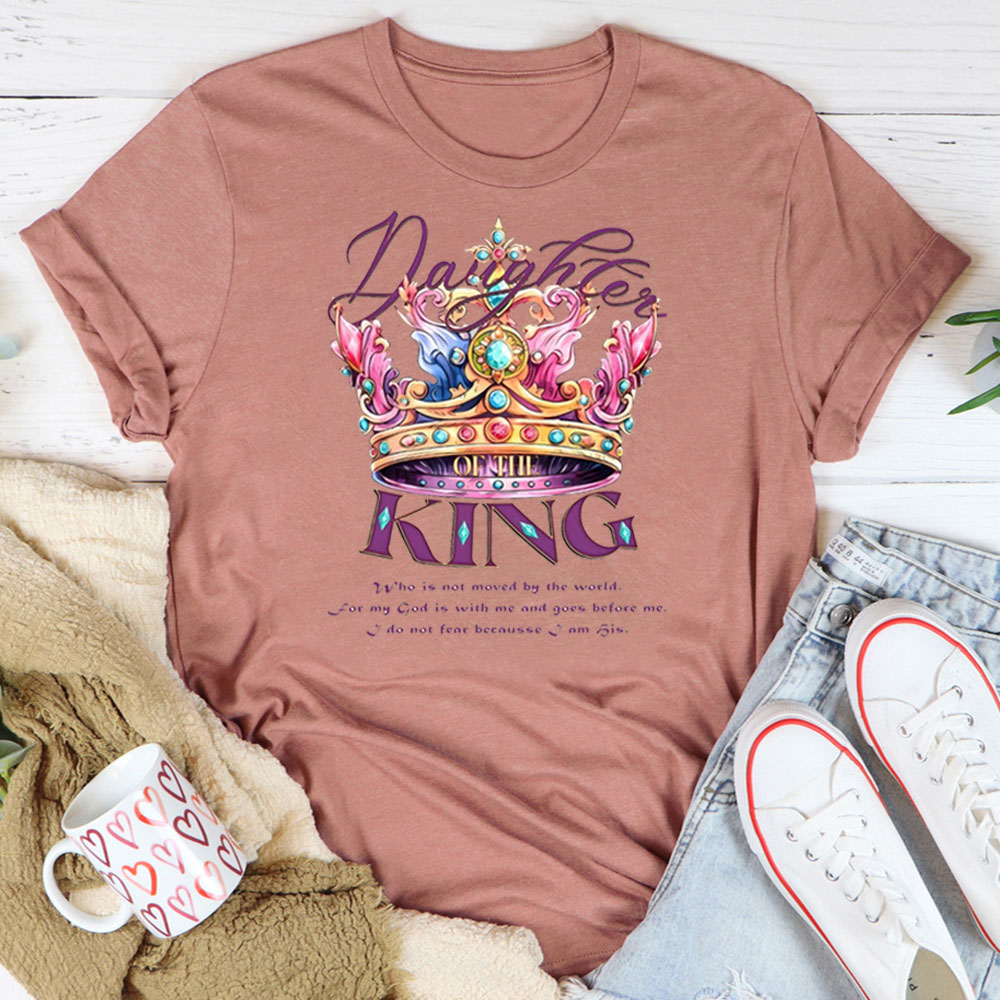 Daughter Of The King Christian T-Shirt