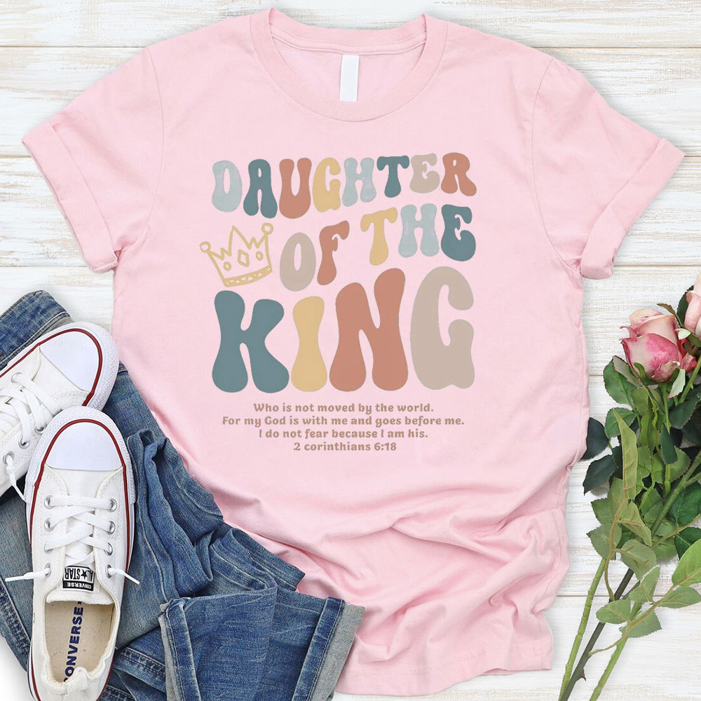 Daughter Of The King T-Shirt