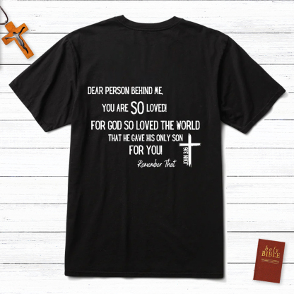 Dear Person Behind Me Tee