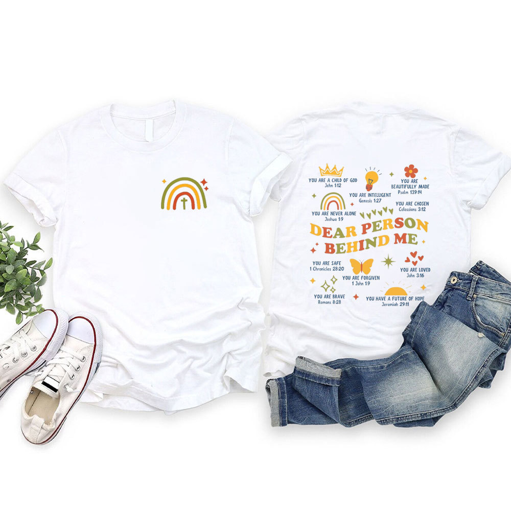 Dear Person Behind Me Tee