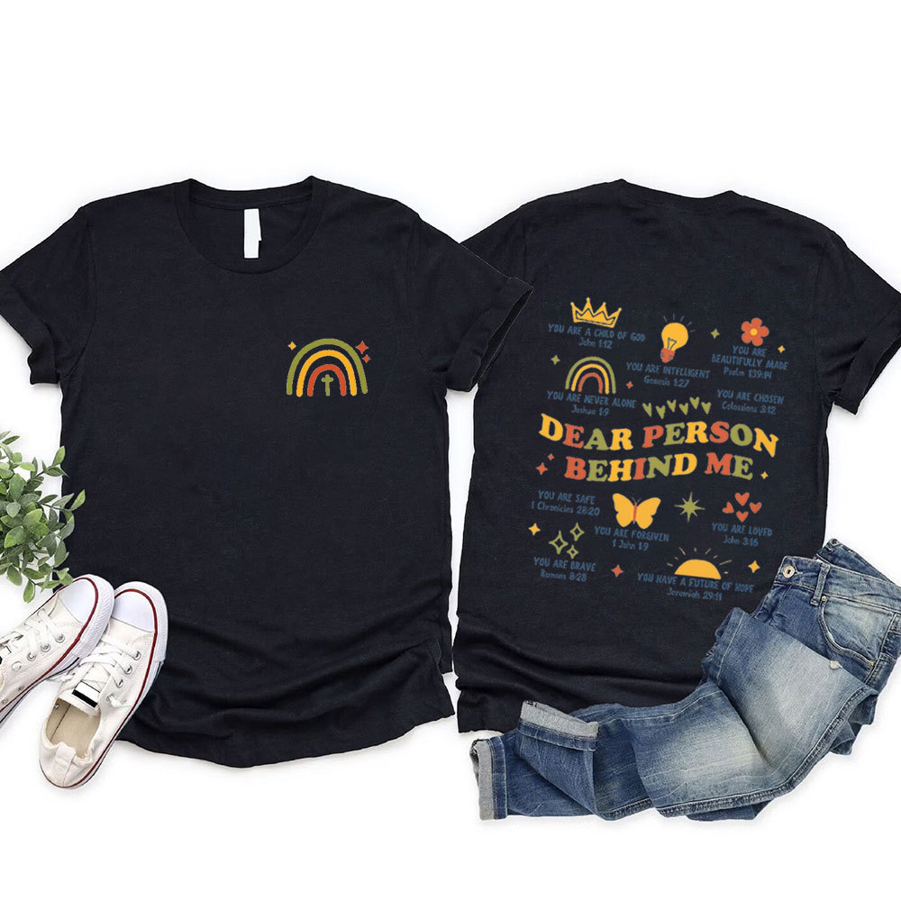 Dear Person Behind Me Tee