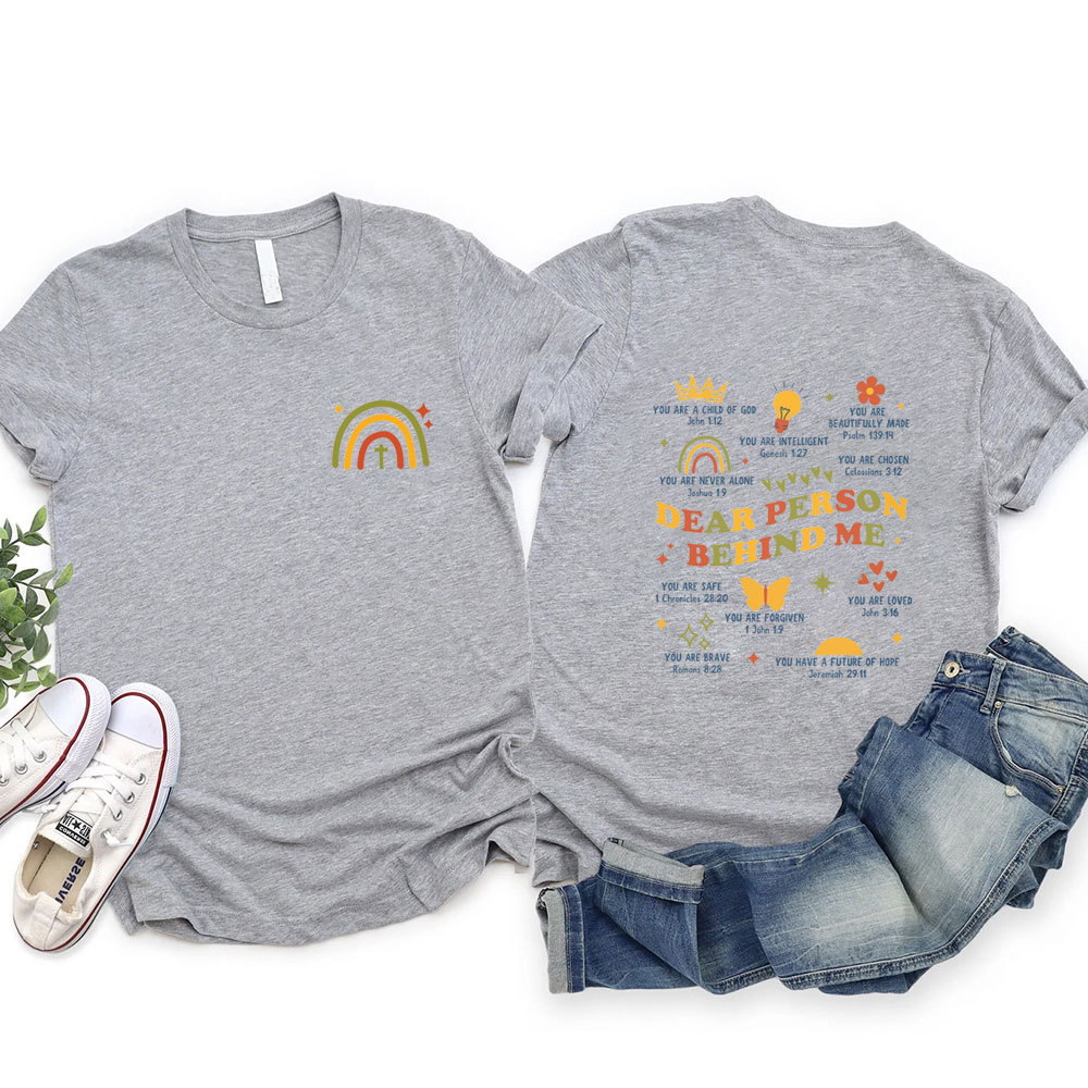 Dear Person Behind Me Tee