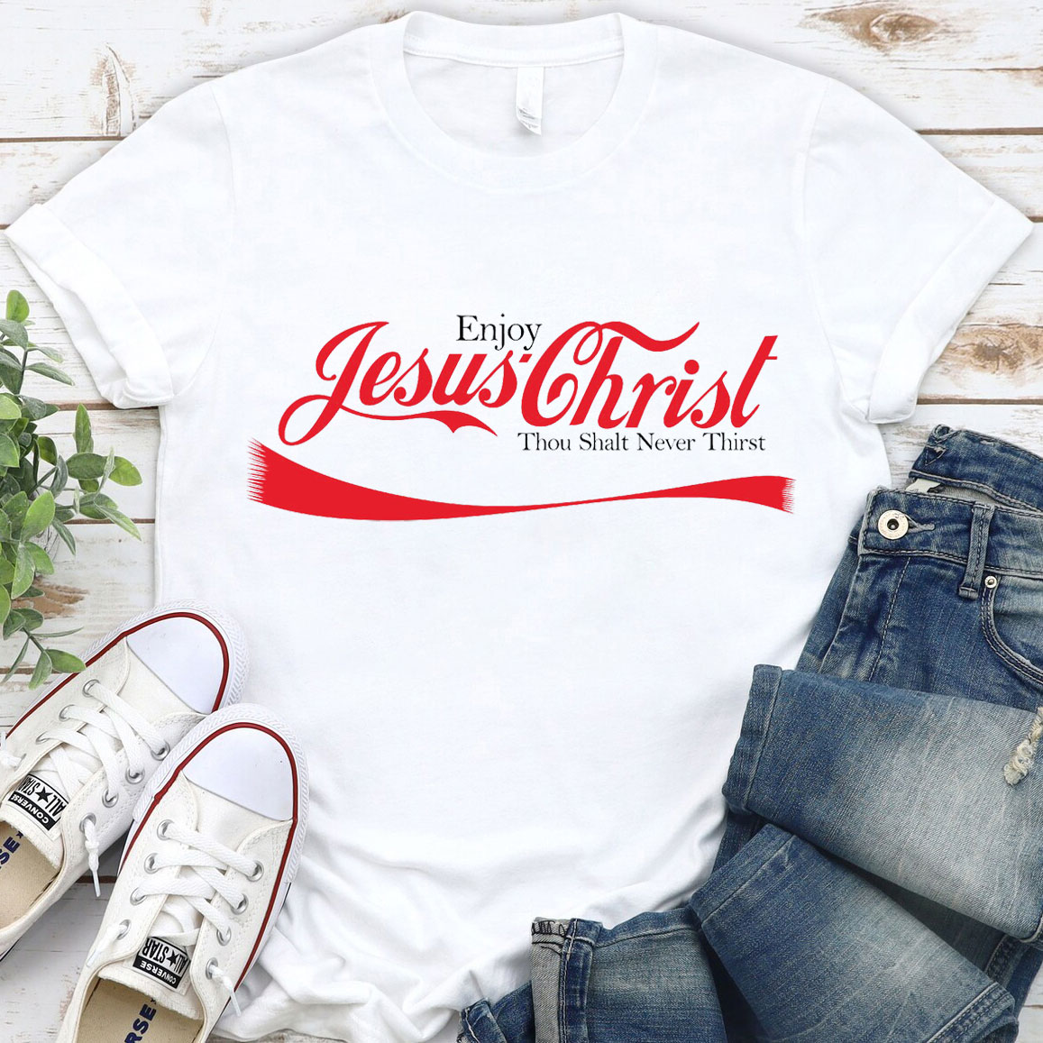 Enjoy Jesus Christ Thou Shalt Never Thirst Shirt