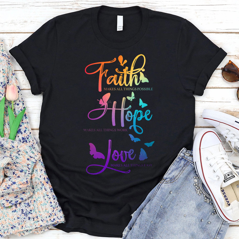 Faith Hope Love Christian Butterfly Shirt