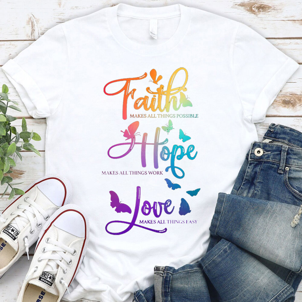 Faith Hope Love Christian Butterfly Shirt