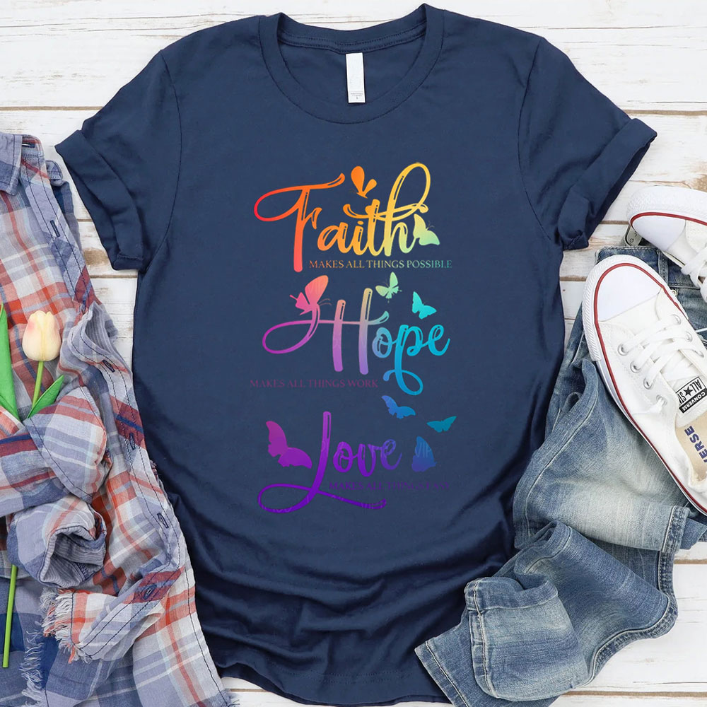 Faith Hope Love Christian Butterfly Shirt