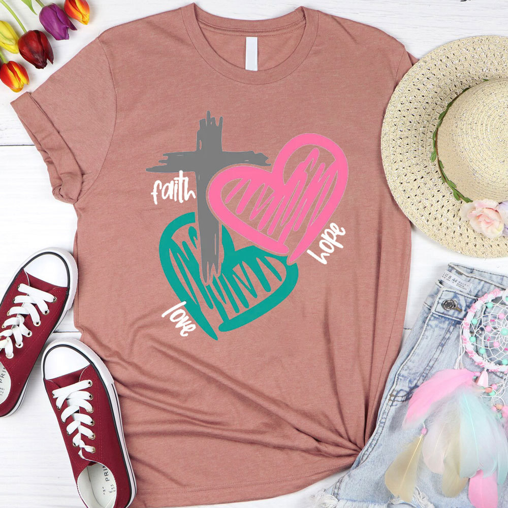 Faith Hope Love Religious Tee
