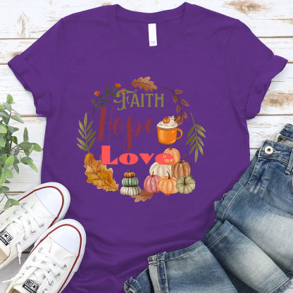 Faith Hope Love T-Shirt