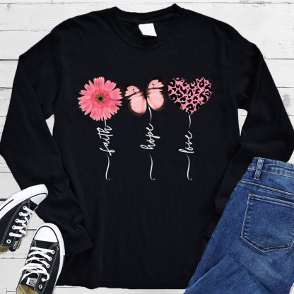 Faith Love Hope Flower Butterfly Heart Christian Long Sleeve Shirt