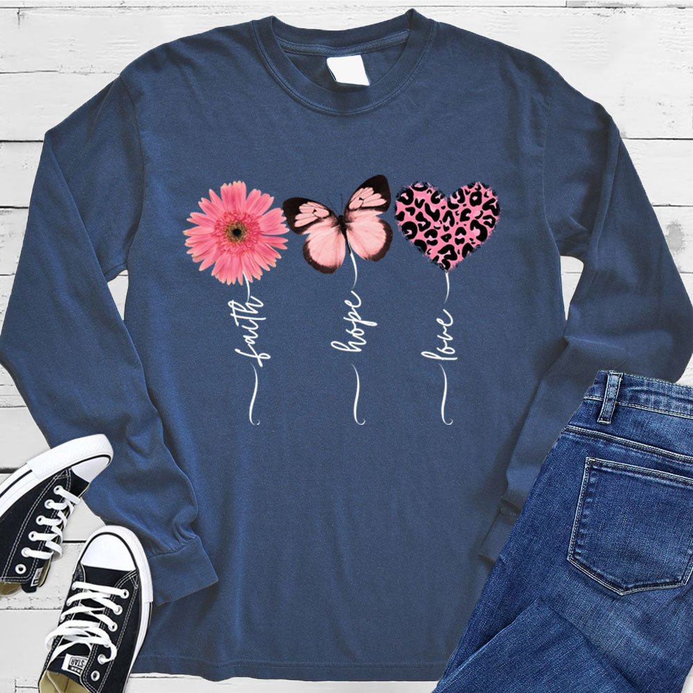 Faith Love Hope Flower Butterfly Heart Christian Long Sleeve Shirt
