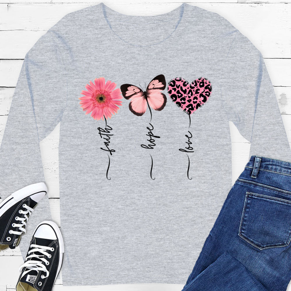 Faith Love Hope Flower Butterfly Heart Christian Long Sleeve Shirt