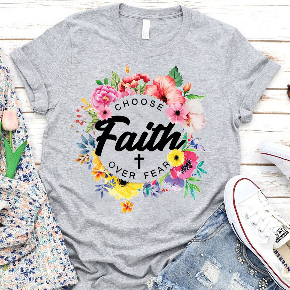 Faith Over Fear T-Shirt