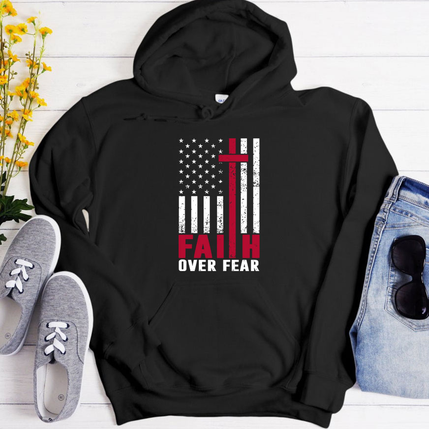 Faith Over Fear American Flag Hoodie
