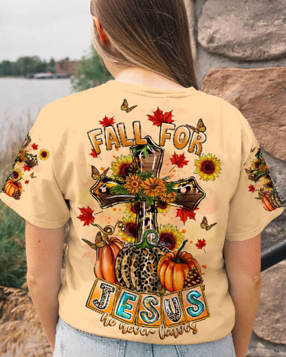 Fall For Jesus He Never Leaves All Over Print Faith T-Shirt